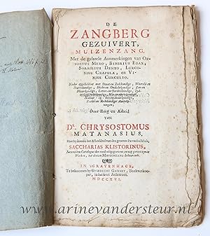 De zangberg gezuivert. Muizenzang. met de geheele aanmerkingen van Opsonius Mero, Biberius Edax, ...