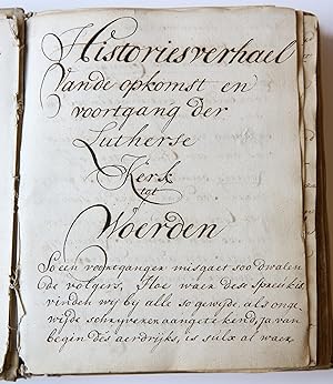 Manuscript 1725 Lutherian | Manuscript by Huybert Costerus, Histories verhael van de opkomst en ...