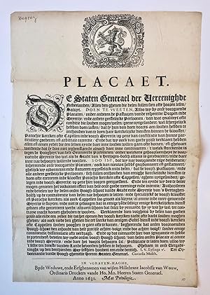 [Pamphlet 1631, Meijerij, VERBOD RK KERKDIENSTEN] Placaat van de Staten Generaal, dd. s Gravenha...