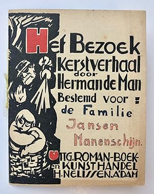 [Printed christmas story] Het bezoek, kerstverhaal door Herman de Man, Amsterdam z.j. Gedrukt boe...