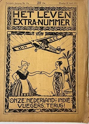 Aviation, Luchtvaart | Extra-nummer van Het Leven 21-4-1925 'Onze Nederland-Indie vliegers terug!...