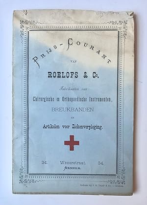 [Pricelist ca 1900, medical instruments] Prijs-courant van Roelofs en Co., fabrikanten van chirur...