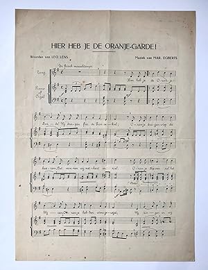 [Music sheets ca 1925] Partituur 'Hier heb je de Oranje-garde'. Woorden Leo Lens, muziek Mar. Egb...