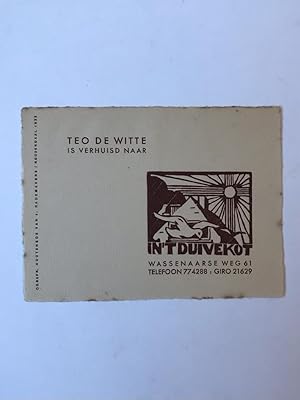 [Printed change of address card, 1933] Verhuiskaart Theo de Witte, naar In 't duivekot te 's-Grav...