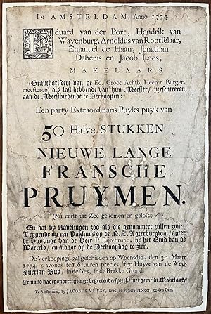 Public Sale, 1774, Pruimen | Plano announcing the public sale of 'Een party extraordinaris puyks ...