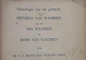 Bild des Verkufers fr Genealogie van het geslacht Oetgens van Waveren, ook wel Van Waveren en Bors van Waveren. 's-Gravenhage 1908, 35 p. zum Verkauf von Antiquariaat Arine van der Steur / ILAB