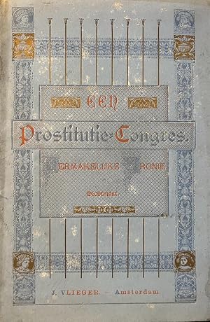 Poetry [1890] I Een prostitutie-congres. Vermakelijke ironie in dichtmaat. Amsterdam, J. Vlieger ...