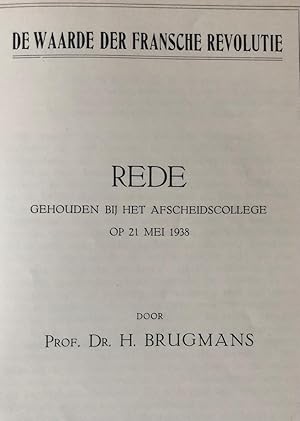 De waarde der Fransche Revolutie [.] Amsterdam J.H. de Bussy 1838.