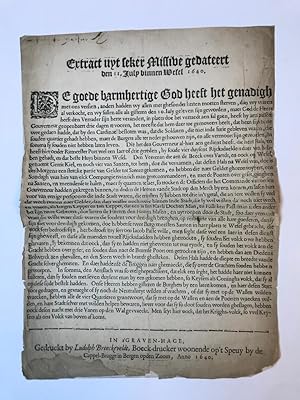 [Printed publication 1640, 80 year old war, Wezel/Wesel] Extract uyt seker missive gedateert den ...