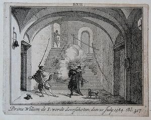 Prent: 'Prins Willem de I wordt doorschoten, den 10 July 1584. Bl. 317', ets en gravure door S. F...