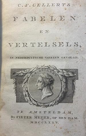 Fabelen en vertelsels, in Nederduitsche vaerzen gevolgd. Amsterdam, Pieter Meijer, 1775.