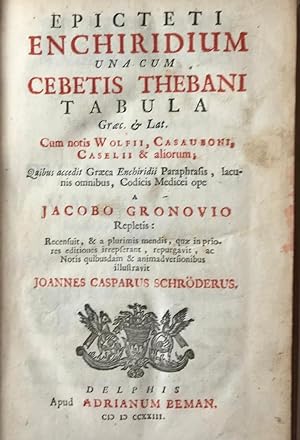 [Romeyn de Hooghe] Enchiridium, una cum Cebetis Thebani Tabula, Graec. & Lat. Cum notis Wolfii, C...