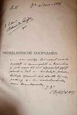 Nederlandsche doopnamen naar oorsprong en gebruik, Bussum 1925, 27+160 pp. Copy with many handwri...