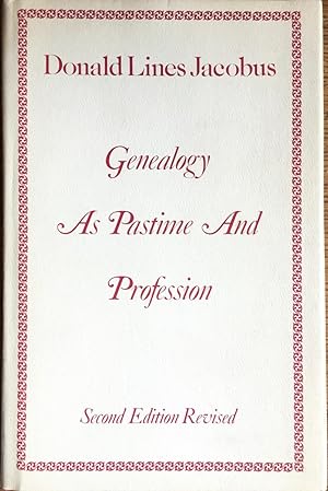 Genealogy as pastime and profession. Tweede herziene druk. Baltimore 1978. Geb., 120 p.