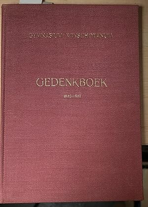 Gymnasium Winschotanum. Gedenkboek bij het 125-jarig jubileum 1832-1957. Geb., geïll., 140 p.