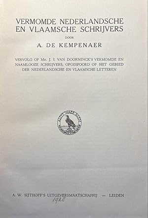 [Literature, pseudonym 1928] Vermomde Nederlandsche en Vlaamsche schrijvers, Leiden 1928, 690 kolom.