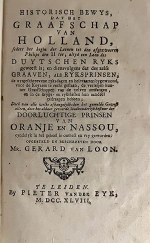 Dutch history relation with Germany 1748 | Historisch bewys dat het graafschap van Holland. altij...