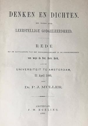 Denken en dichten. Een woord over leerstellige godgeleerdheid [.] Amsterdam F.W. Egeling 1890