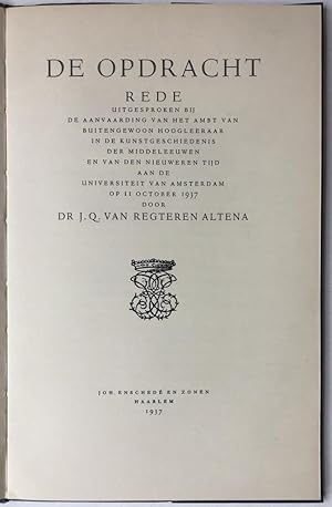 De opdracht. Rede [.] buitengewoon hoogleeraar in de kunstgeschiedenis der Middeleeuwen en van de...