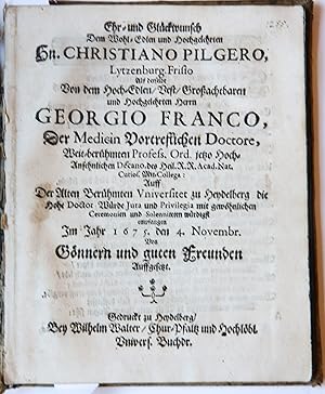 Ehr- und glückwunsch dem [.] Hn. Christiano Pilgero Lytzenburg-Frisio als derselbe von Georgio Fr...