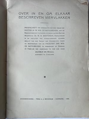 Dissertation 1916 I Hullu: Over in en om elkaar beschreven viervlakken Oostburg Bronswijk 1916, 9...