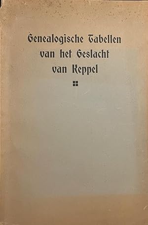 Imagen del vendedor de Genealogische tabellen van het geslacht Van Keppel. [Breda 1912]. Groot folio, 15 tabellen met inleiding en register. a la venta por Antiquariaat Arine van der Steur / ILAB