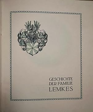 Geschichte der Familie Lemkes. [Keulen 1919], 47 p., geïll.