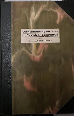 Friesland, Frisian language 1938 I Oanteikeningen oer it Fryske boerehus, Sneek 1938, 111 pp. Ill...