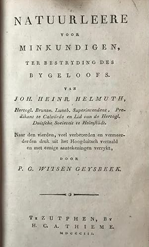 Imagen del vendedor de [Science 1803] Natuurleere voor minkundigen ter bestryding des bygeloofs, vertaald uit het Duits door P.G. Witsen Geysbeek. Zutphen, 1803. a la venta por Antiquariaat Arine van der Steur / ILAB