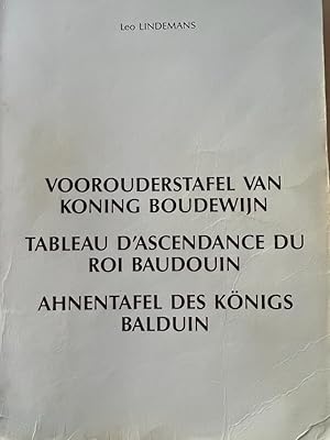 Bild des Verkufers fr Voorouderstafel van koning Boudewijn . tot in de veertiende generatie, met medewerkging van P. v. Osselaer, Jos Verheecke, Brussel 1991, ongepagineerd. Exemplaar met veel aanvullingen in handschrift. zum Verkauf von Antiquariaat Arine van der Steur / ILAB