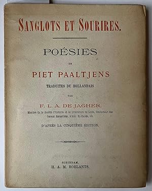 [Literature 1890] Sanglots et sourires. Poésies. Traduites du Hollandais par F.L.A. de Jagher da...