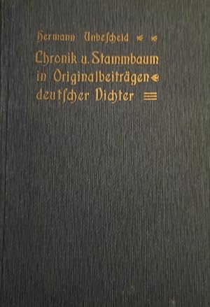 Seller image for [Geneology, poetry, 1908] Chronik und Stammbaum in Originalbeitrgen deutscher Dichter. [Dresden], 1908. Geb., 84 p. for sale by Antiquariaat Arine van der Steur / ILAB
