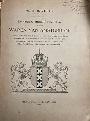 Bild des Verkufers fr De herziene officieele voorstelling van het wapen van Amsterdam. Toelichtende stukken bij het ontwerp overgelegd aan burgemeester en wethouders, benevens een naschrift naar aanleiding van de brochure van den Zeer Eerwaarden Heer Mgr. B.H. Klnne, `Het wapen van Amsterdam'. Amsterdam 1900. Gell., 32 p. zum Verkauf von Antiquariaat Arine van der Steur / ILAB