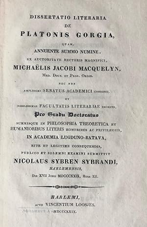 Dissertatio literaria de Platonis Gorgia [.] Haarlem Vincent Loosjes 1829