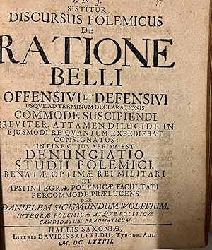 Bild des Verkufers fr Dissertation 1677 I Discursus polemicus de ratione belli offensivi et defensivi (.) Halle David Salfeld 1677. zum Verkauf von Antiquariaat Arine van der Steur / ILAB