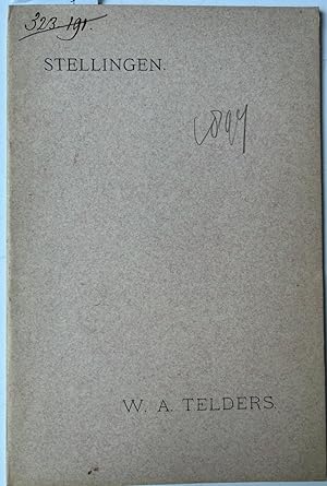 Disserations 1897 I Telders: Stellingen . Leiden Kleyn 1897, 15 pp.