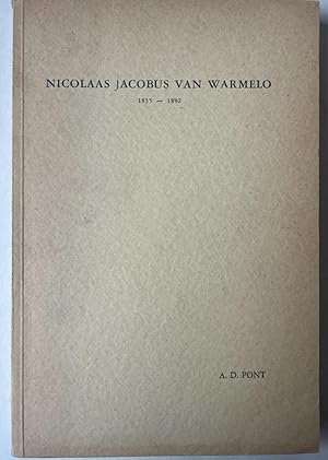 [Dissertation 1955] Nicolaas Jacobus van Warmelo 1835-1892 Utrecht Kemink 1955, 210 pp.