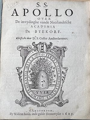 [Pamphlet 1617, First edition] Apollo over de inwydinghe vande Neerlandtsche Academia de Byekorf,...