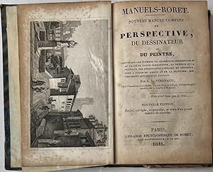 [Drawing handbook, 1841] Manuels-Roret, Nouveau manuel complet de perspective du dessinateur et d...