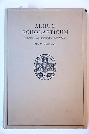 ALBUM SCHOLASTICUM academiae Lugduno-Batavae 1575-1940. Leiden 1941. Geb., 237 p.