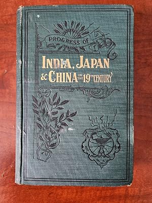 INDIA JAPAN CHINA AND RUSSIA IN THE NINETEENTH CENTURY ALSO THE FIRST PART OF THE WAR DRAMA BETWE...