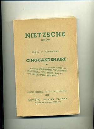 Bild des Verkufers fr NIETZSCHE 1844 - 1900 . ETUDES ET TEMOIGNAGES DU CINQUANTENAIRE zum Verkauf von Librairie CLERC