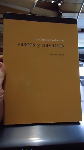 Imagen del vendedor de LA IDENTIDAD COLECTIVA: VASCOS Y NAVARROS a la venta por Ernesto Julin Friedenthal