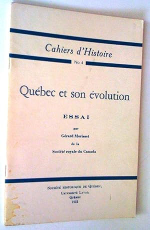 Seller image for Qubec et son volution. Essai for sale by Claudine Bouvier