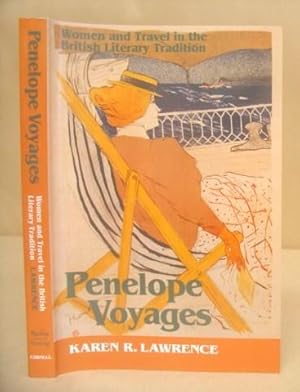 Imagen del vendedor de Penelope Voyages - Women And Travel In The British Literary Tradition a la venta por Eastleach Books