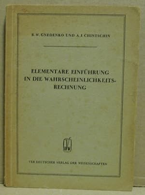 Seller image for Elementare Einfhrung in die Wahrscheinlichkeitsrechnung. (Kleine Ergnzungsreihe zu den Hochschulbchern fr Mathematik, Band VIII) for sale by Nicoline Thieme