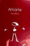 Image du vendeur pour Amarte mis en vente par Agapea Libros