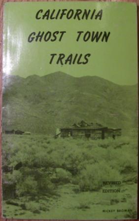 Imagen del vendedor de California Ghost Town Trails a la venta por Wordbank Books
