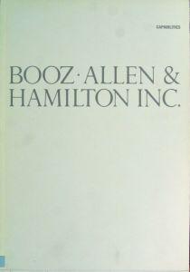 Bild des Verkufers fr Booz, Allen & Hamilton Inc. Capabilities. zum Verkauf von Rotes Antiquariat
