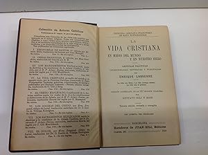 Imagen del vendedor de LA VIDA CRISTIANA EN MEDIO DEL MUNDO Y EN NUESTRO SIGLO ENRIQUE LASSERRE a la venta por LIBRERIA ANTICUARIA SANZ